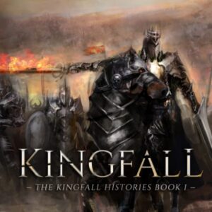 Kingfall (The Kingfall Histories) by David Estes (Author)