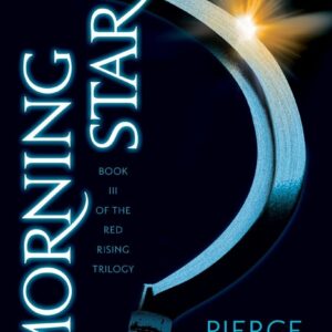 Morning Star: Book III of the Red Rising Trilogy -  Pierce Brown (Author), Tim Gerard Reynolds (Narrator), Recorded Books (Publisher)